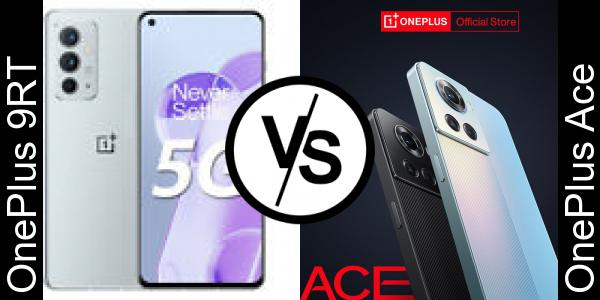 Compare OnePlus 9RT vs OnePlus Ace
