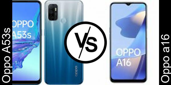 Compare Oppo A53s vs Oppo a16