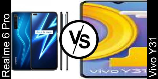 Compare Realme 6 Pro vs Vivo Y31 - Phone rating