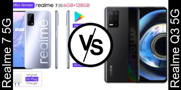 Compare Realme 7 5G vs Realme Q3 5G