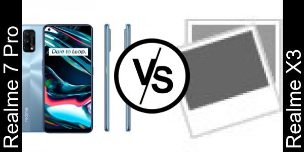 Compare Realme 7 Pro vs Realme X3 - Phone rating