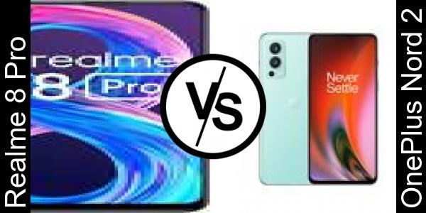 Compare Realme 8 Pro vs OnePlus Nord 2 - Phone rating