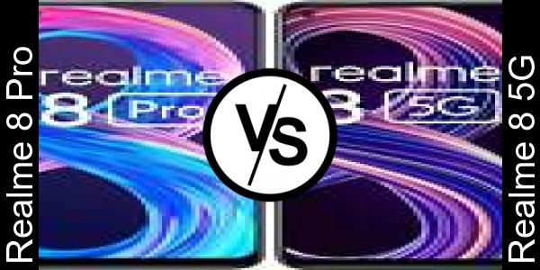 Compare Realme 8 Pro vs Realme 8 5G - Phone rating