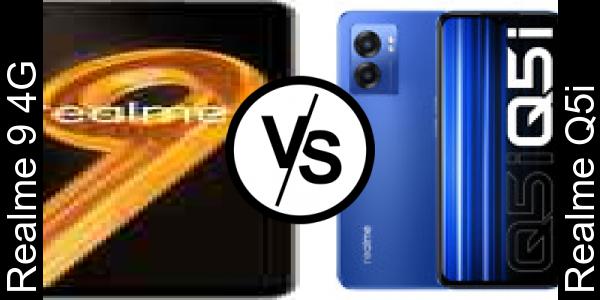 Compare Realme 9 4G vs Realme Q5i