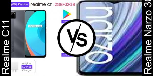 Compare Realme C11 vs Realme Narzo 30A - Phone rating