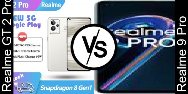 Compare Realme GT 2 Pro vs Realme 9 Pro