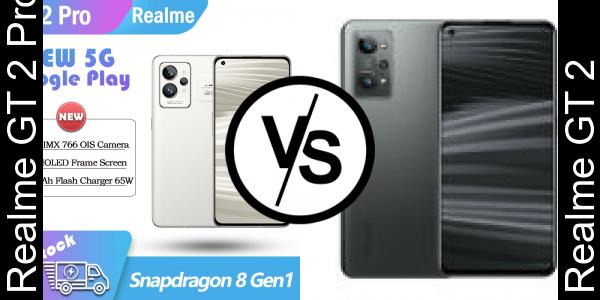 Compare Realme GT 2 Pro vs Realme GT 2 - Phone rating
