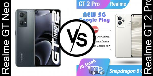 Compare Realme GT Neo 2 vs Realme GT 2 Pro