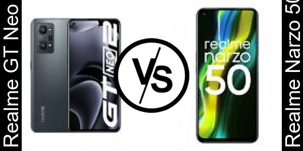Compare Realme GT Neo 2 vs Realme Narzo 50