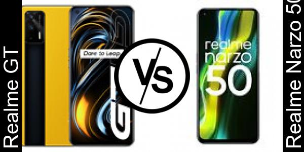 Compare Realme GT vs Realme Narzo 50