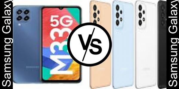 Compare Samsung Galaxy M33 vs Samsung Galaxy A33 5G