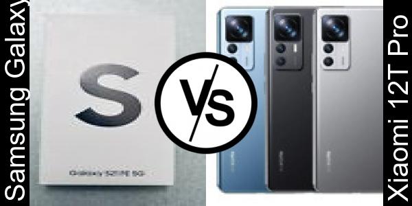 Compare Samsung Galaxy S21 FE 5G vs Xiaomi 12T Pro - Phone rating