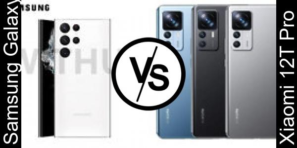 Compare Samsung Galaxy S22 Ultra vs Xiaomi 12T Pro