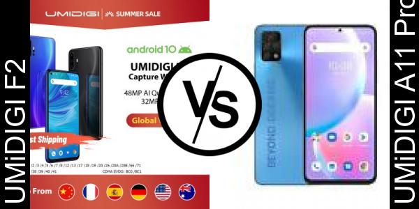 Compare UMiDIGI F2 vs UMiDIGI A11 Pro Max - Phone rating