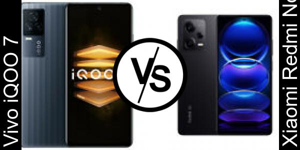 Compare Vivo iQOO 7 vs Xiaomi Redmi Note 12 Pro