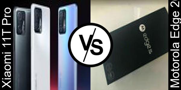 Compare Xiaomi 11T Pro vs Motorola Edge 2021 - Phone rating