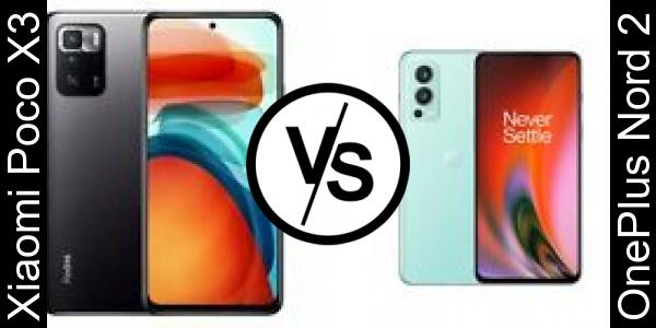 Compare Xiaomi Poco X3 GT vs OnePlus Nord 2 - Phone rating