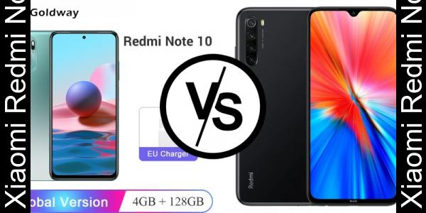 Compare Xiaomi Redmi Note 10 vs Xiaomi Redmi Note 8 2021