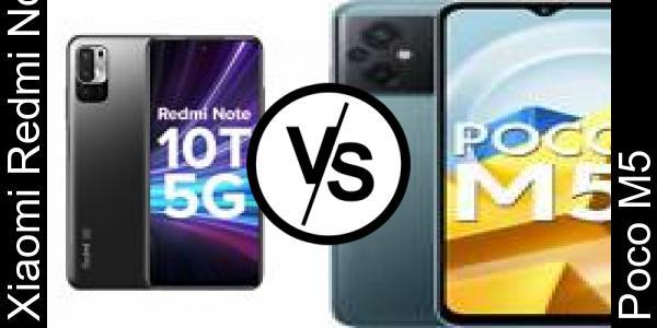 Compare Xiaomi Redmi Note 10T 5G vs Poco M5 - Phone rating